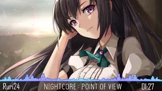 Download 【Nightcore】- Point Of View ✔️ MP3