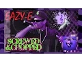 Lagu Best Eazy-E Song! [Screwed \u0026 Chopped] By Dj Slowjah