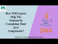 Experts Help for Completing Java Assignments