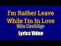 Download Lagu I’d Rather Leave While I’m In Loves - Rita Coolidge