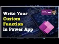 create use custom functions in power apps