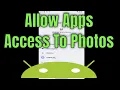 How To Allow Apps Access To Photos on Android Phone Guide