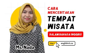 Download Cara Menceritakan TEMPAT WISATA dalam Bahasa Inggris MP3