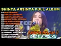 Download Lagu OBATI RINDUKU- SHINTA ARSINTA -DANGDUT KOPLO TERBARU  FULL ALBUM LAGU JAWA VIRAL 2025