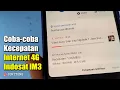 Lagu Tes Kecepatan Internet Kartu IM3 Ooredoo Di Jaringan 4G Lumayan Cepat Dan Bagus