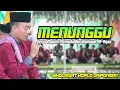 Lagu Menunggu Versi Majelis Pemuda Bersholawat Al-Aqsa