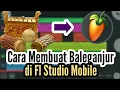 Tutorial Membuat Baleganjur Di Fl Studio Mobile