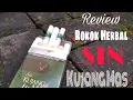 Download Lagu Review Rokok Herbal SIN Kujang Mas