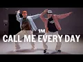 Lagu Chris Brown - Call Me Every Day ft. WizKid / Alexx X YUMEKI Choreography