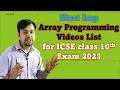Important Array s from array playlist for Icse 10th exam 2023