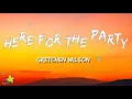 Gretchen Wilson - Here For The Party (Lyrics) I may not be a ten but the boys say I clean up good