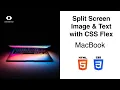 Split Screen Image Text with CSS Flex HTML CSS