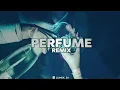 PERFUME REMIX - DALEX ❌ SECH ❌ JUSTIN QUILES ❌ LUMIIX DJ [FIESTERO REMIX]