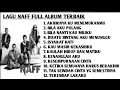Download Lagu LAGU NAFF TERBAIK (Full album)