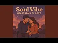 Lagu Soul Vibe, Healing Embraces