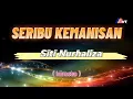 Download Lagu Seribu Kemanisan - Siti Nurhaliza (Karaoke)🎤
