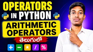 Arithmetic Operators in Python in Telugu Python Operators Explained with Examples Python