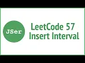 leetCode 57 Insert Interval JSer - algorithm and JavaScript