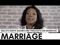 Kellita Smith On Marriage Don t Know If I Agree