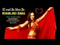 El Wad Da Men Da - Khaled Zaki / Playlist Giorgos Oikonomou (Blackman)