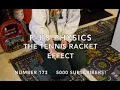 Tennis Racket Effect Dzhanibekov Effect Intermediate Axis Theorem F-J s Physics Number 173