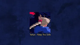 Download Yahya - Keep You Safe (Slowed) MP3
