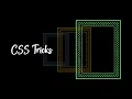 CSS Only Animated Fancy Border Trick
