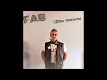 Fab - Love Wreck (2018) - full album