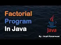 Factorial Program In Java Java Basic Program Java Arpit Kesarwani