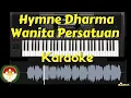 Lagu Hymne Dharma Wanita Persatuan (karaoke)