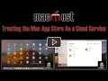 Treating the Mac App Store As a Cloud Service MacMost