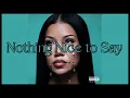 Jhené Aiko ~ Nothing Nice to Say ~ Lyrics 