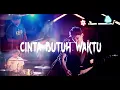 Download Lagu Vierratale   CINTA BUTUH WAKTU | COVER BY FAJAR , LEONARD \u0026 ALDY