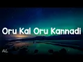 Lagu SMS - Oru Kal Oru Kannadi (Lyrics)