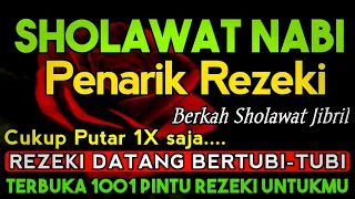 Thumbnail SHOLAWAT PENARIK REZEKI PALING DAHSYAT, Sholawat Nabi Muhammad SAW, SALAWAT JIBRIL PALING MERDU