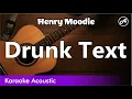 Download Lagu Henry Moodie - Drunk Text (SLOW karaoke acoustic)