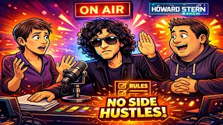 Howard Lays Down the Law Over Staff Side Hustles The Howard Stern Show