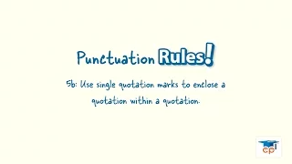 5b Quotation marks used with quotes within quotes
