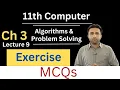 Exercise MCQs chapter 3 11th computer science Algorithms and problem solving