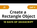 HackerRank 10 Days of JavaScript Solutions Create a Rectangle Object Day 4