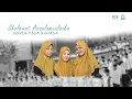 Download Lagu Cover Sholawat Assalamualaika Ya Rasulullah Versi tiga bahasa