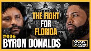 Byron Donalds The FIGHT for Florida s Future