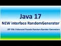 Java 17 JDK New interface java util random RandomGenerator