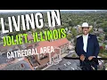 Living In Joliet Illinois - Cathedral Area