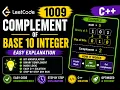LeetCode 1009 Easy Solution Complement of Base 10 Integer