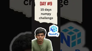 Day 9 - NumPy Array Useful Functions 15 Days NumPy Challenge