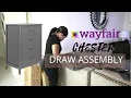 WAYFAIR WESTERLEIGH COSMOLIVING CHESTER DRAWER ASSEMBLY HOW TO ASSEMBLE WAYFAIR FURNITURE