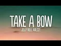 Jelly Roll ft. Halsey – Take A Bow | Lyrics 🖤 | Emotional Song