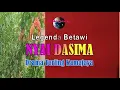 LEGENDA BETAWI NYAI DASIMA FULL