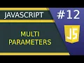 Function with Multiple Parameters - JavaScript tutorial for Beginners